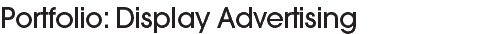 Portfolio Display Advertising